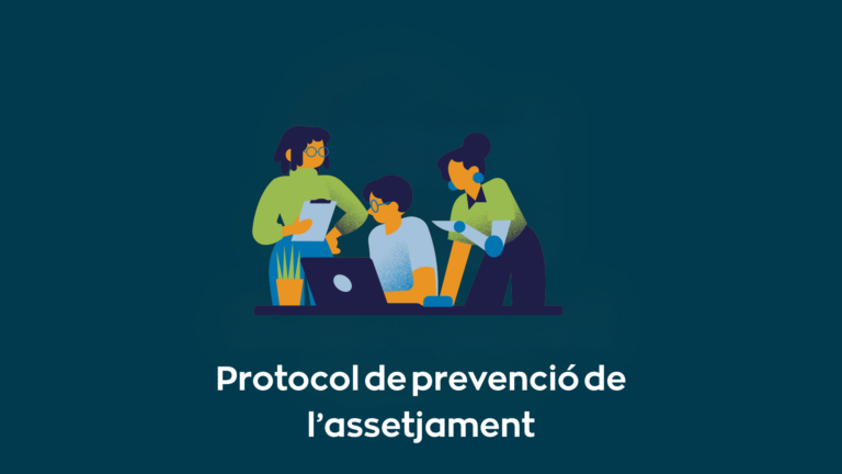 Protocol de prevenció de l’assetjament i procediment d’actuació dins l’entorn laboral